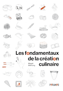 Fondamentaux de la création culinaire (Les)